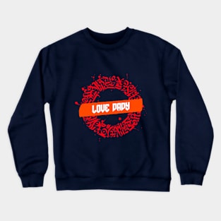 Fathers Day T-Shirt Design Featuring Calligraphy Textures Crewneck Sweatshirt